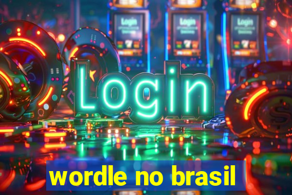 wordle no brasil